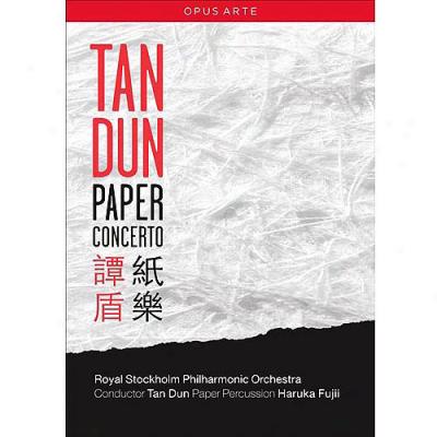 Tan Dun / Royal Stockhoim Philharmonic Orchestra: Paper Concerto (widescreen)