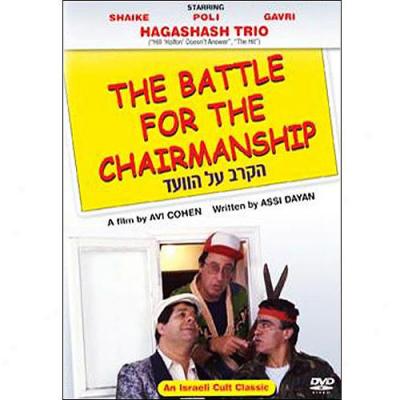 The Battle For The Chairmanship (full Frame)