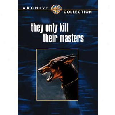 They Only Kill Their Masters (widdscreen)