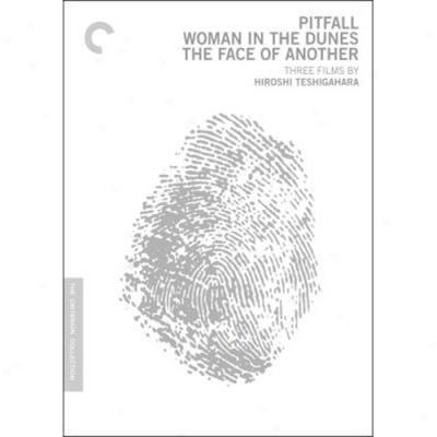 Three Films By Hiroshi Teshigahara: Pitfall / Woman In The Dnes / The Face Of Another