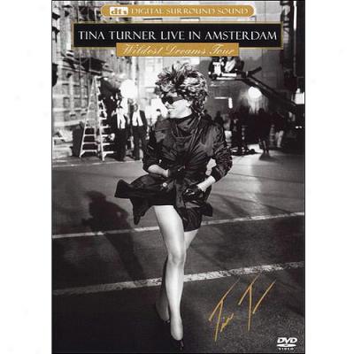 Tina Turner: Live In Amsterdm - Wildest Dreams Tour