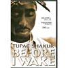 Tupac Shakur:before I Wake (full Frame)
