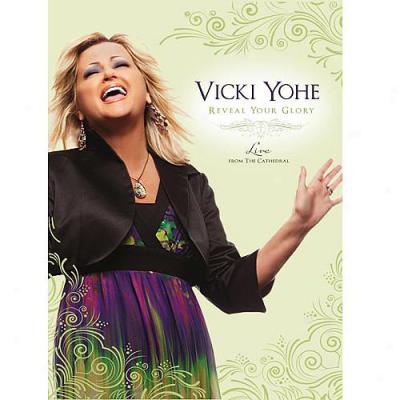 Vocki Ykhe: Reveal Your Glory - Live From The Cathedral