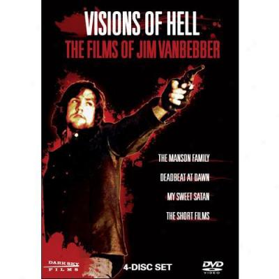 Visions Of Hell: The Films Of Jim Vanbebber