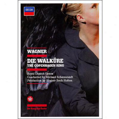 Wagner: Die Walkure Royal Danish Opera / Michael Schonwandt