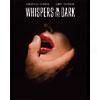 Whispers In The Dark (widescreen)