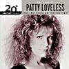 20th Century Masters: Best Of Patty Loveless - Millennium Collection