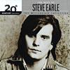 20th Century Masters: The Millennium Collection - The Best Of Steve Earle (remaster)