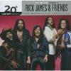 20th Century Masters: The Millennium Collection - The Best Of Rick James & Friends, Vol.2 (remaster)
