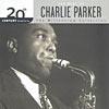 20th Century Masters: The Millennium Collection - The Bestt Of Charlie Parker