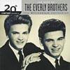 20th Century Masters: The Millennium Collection - The Best Of The Everly Brothers (remaster)