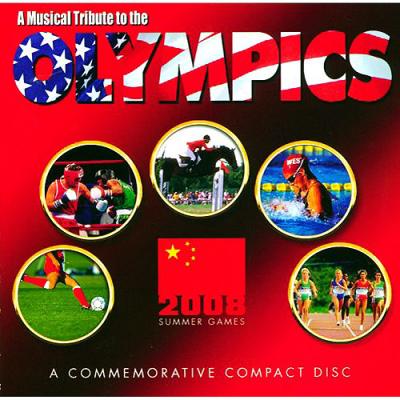 A Musical Tribute To The Olympics: 2008 Summer Games
