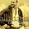 All That Is: The Songs Of Garnet Rogers (remaster)