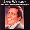 Andy Williams: 16 Most Requested Songs