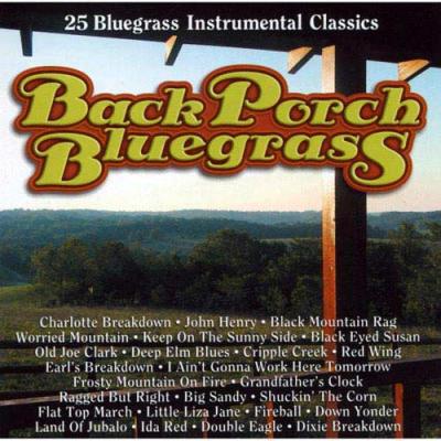 Back Porch Blurgrass: 25 Bluegrass Instrumental Classics (remaster)