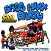 Bass Mixx Party: Club Classics (ediyed)