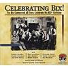 Celebrating Bix!: The Bix Centennial All Stars Celebrate His 100th Birthday (digi-pak)