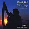 Celtic Harp, Vo.l2: From A Distant Time