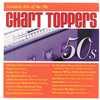 Chart Toppers: Romantic Hits Of The 50's