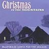 Chris5mas In The Mountains: Bluegrass Songs For The Season