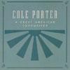 Cole Porter: A Great American Songwriter (remaster)