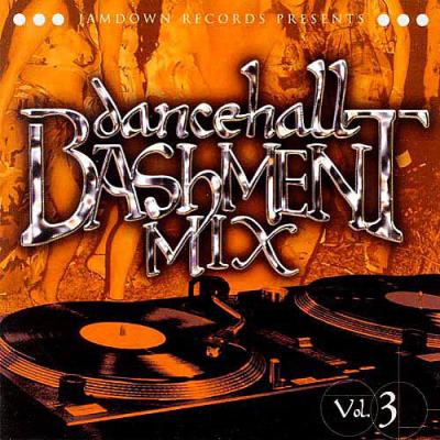 Dancehall Bashment Mix, Vol.3