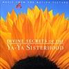 Divine Secrets Of The Ya-ay Sisterhood Soundtrack (digi-pak)
