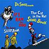 Dr. Seuss Presents: The Cat In The Hat Songbook... Dr. Seuss' Sleepbook