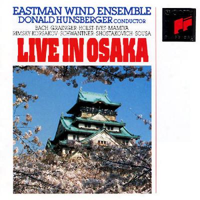Eastman Wind Ensemble Live In Osaka