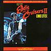 Eddie And The Cruisers Ii Soundtrack
