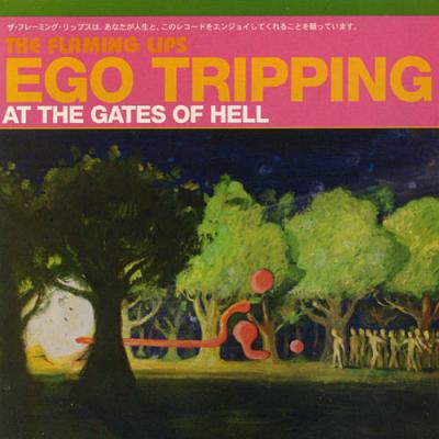 Ego Tripping At The Gates Of Hell (ep)