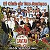 El Club De Tus Amigos Te Cantan A Ti Joan Sebastian