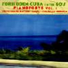 Forbidden Cuba In The 60's: Pianoforte Vol.1