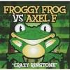 Froggy Frog Vs. Axel F 