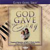 God Gave The Song: Treasured Favorites Of Bill & Gloria Gaither