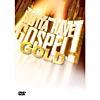 Gotta Have Gospel: Gold (music Dvd) (amaray Case)