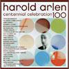 Harold Arlen: Centennial Celebration (2cd)
