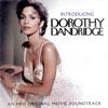 Introducing Dorothy Dandrdige Soundtrack
