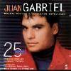 Juan Gabriel: 25 Aniversario Solos Duetos