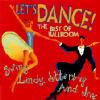 Let's Dance! Best Of Ballroom: Swing, Lindy, Jitterbug And Jive