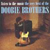 Listen To The Music: The Very Best O fThe Doobie Brothers