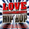 Love Hip Hop: 12 Slammin Hip Hop Hits