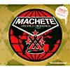 Machete: World Remixes, Pt.1 (digi-pak)