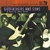Martin Scorsese Presents The Blues: Godfathers And Sons