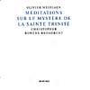 Messiaen: Meditations Sur Le Mystere De La Sainte Trinite