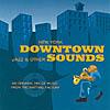 New York Downtown - Jazz And Other Sounds