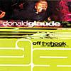 Off The Hook: A Donald Glaude Dj Be ~ed