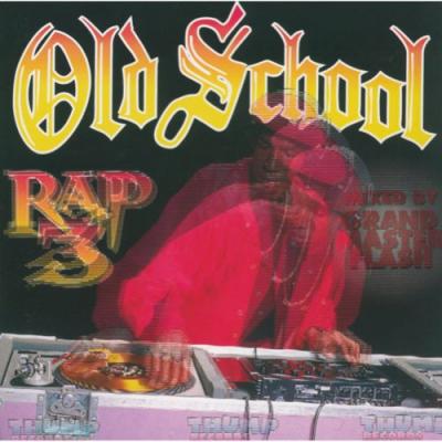 Old School Rap, Vol.3