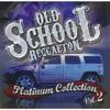 Old Tutor Reggaeton Platinum Collection, Vol.2