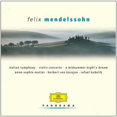 Panorama: Felix Mendelssohn